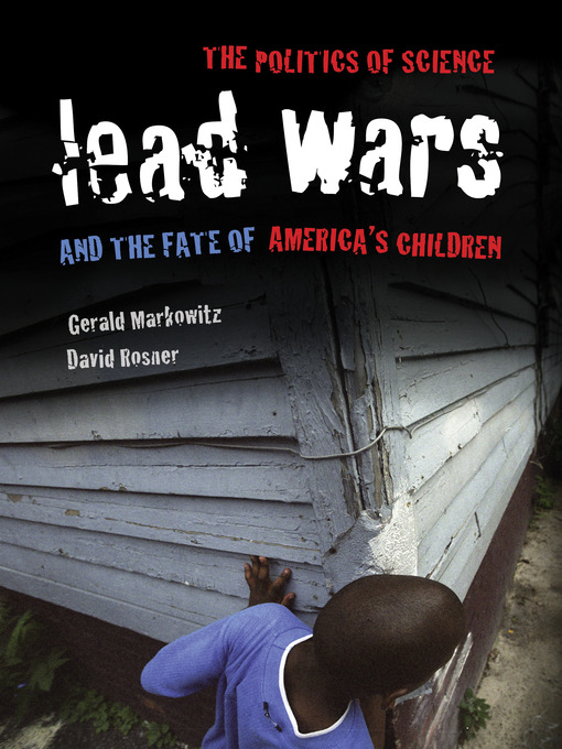 Title details for Lead Wars by Gerald Markowitz - Available